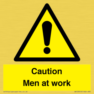 Caution Men at work